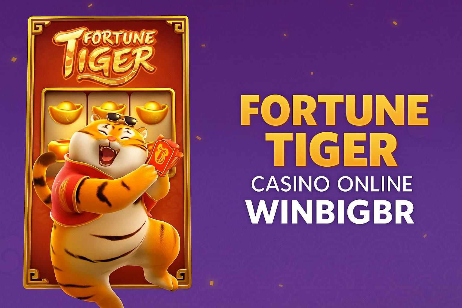 Fortune Tiger é um jogo imperdível no WINBIGBR   Casino